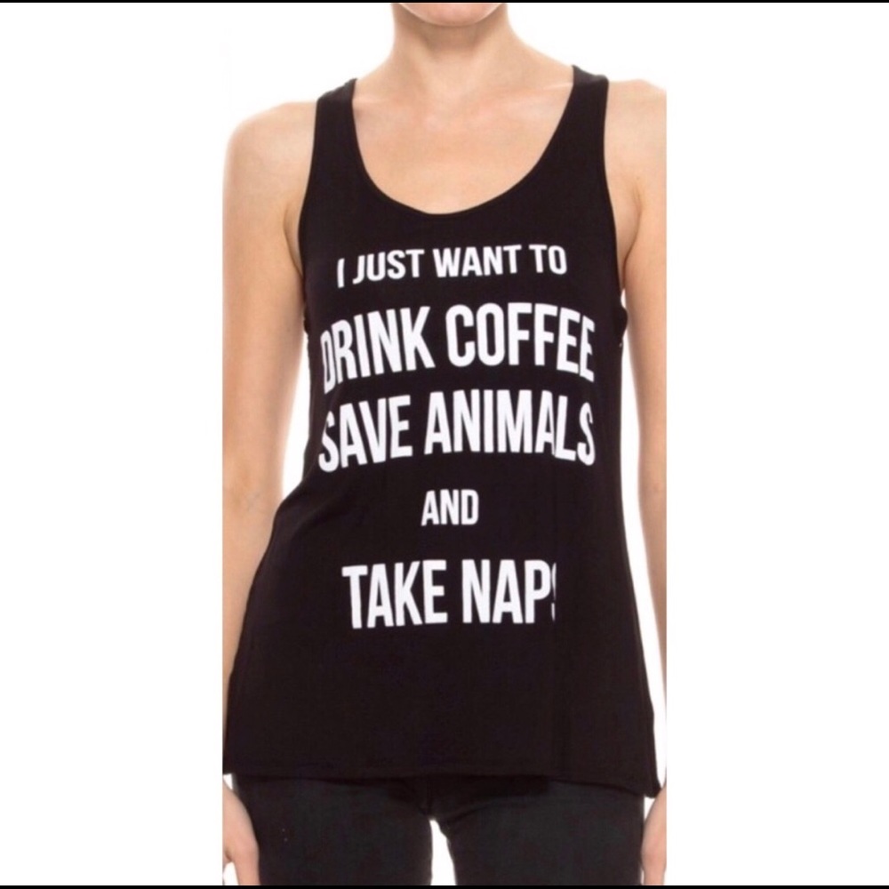 Drink Coffee Save Animals Top - Picture 1 of 1
